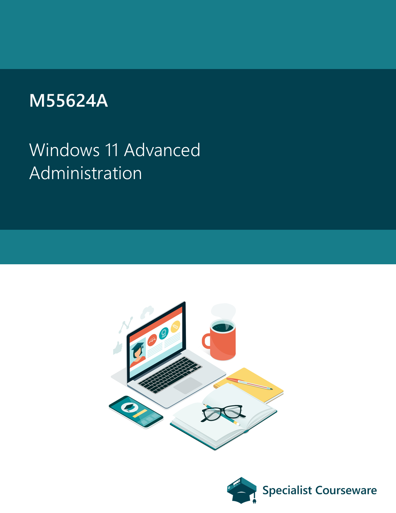 M55624A - Windows 11 Advanced Administration