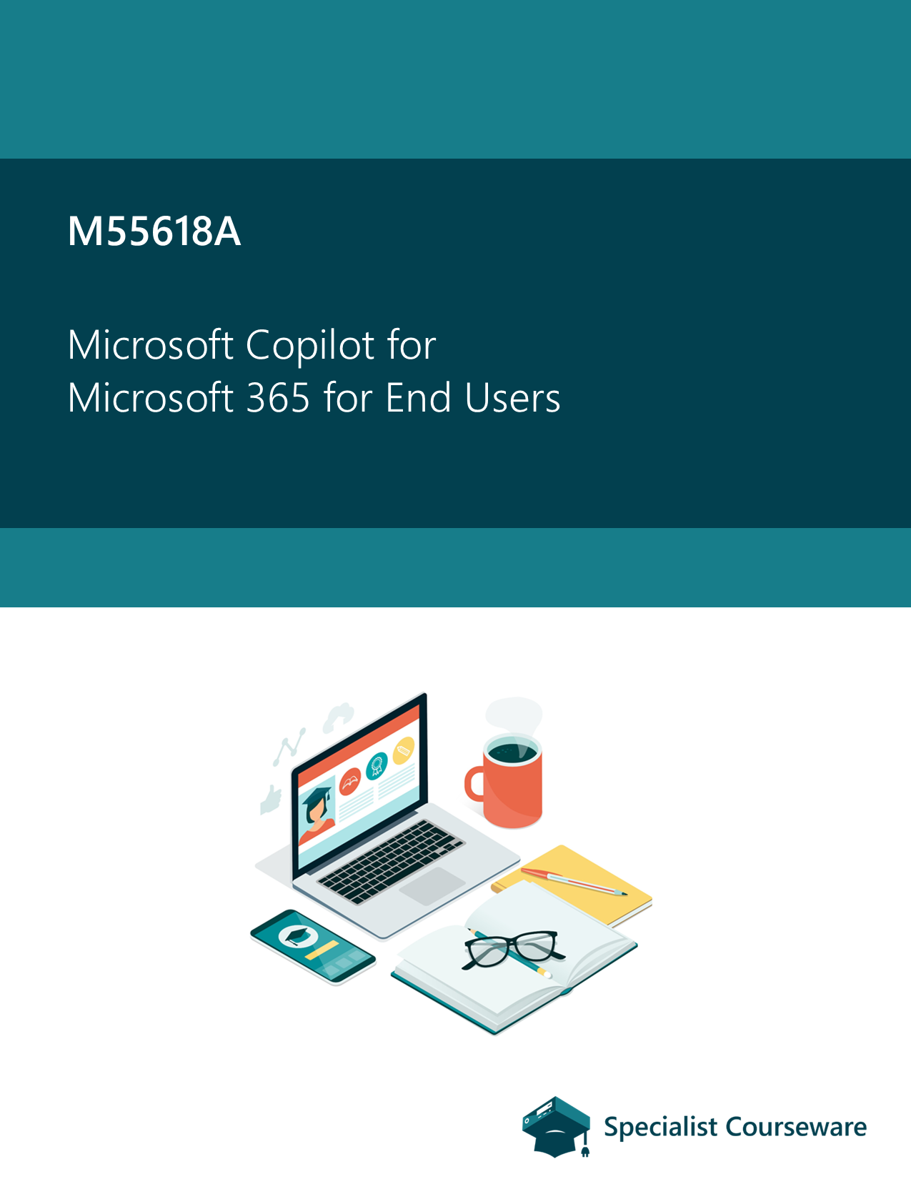 M55618A - Microsoft Copilot for Microsoft 365 for End Users